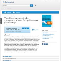 Transitions towards adaptive management of water facing climate and global change