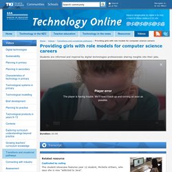 Providing girls with role models for computer science careers / Transitions and vocational pathways / Videos
