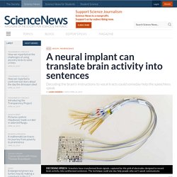 A neural implant can translate brain activity into sentences