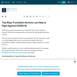 Top Ways Translation Services can Help to Fight Against COVID-19: illinoislanguag — LiveJournal