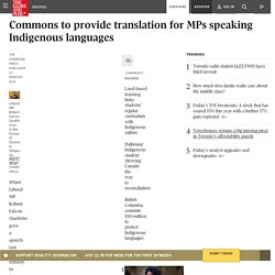 Commons to provide translation for MPs speaking Indigenous languages