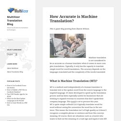 How Accurate is Machine Translation? – Multilizer Translation Blog