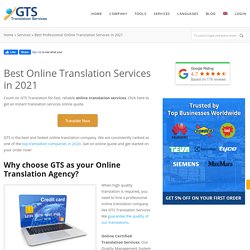 Give the Best Online Translation Services in 2021From GTS Translation