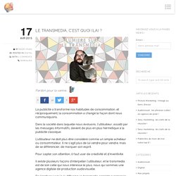 Transmedia : qu'est-ce-que c'est ? La réponse en infographie !