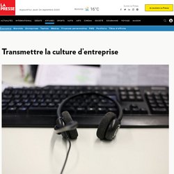 Transmettre la culture d'entreprise