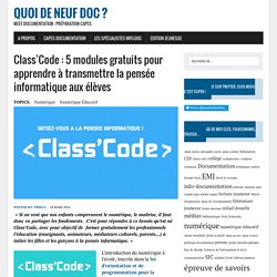 Class’Code : maîtriser et transmettre la pensée informatique