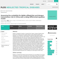 PLOS 26/03/21 Assessing the suitability for Aedes albopictus and dengue transmission risk in China with a delay differential equation model