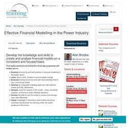 Effective Financial Modelling in the Power Industry