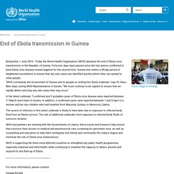 OMS 01/06/16 End of Ebola transmission in Guinea