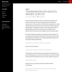 Transmission on Ubuntu Server 12.04 LTS