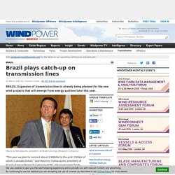 Brazil plays catch-up on transmission lines