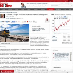 Transnet Freight Rail in talks to create unified regional rail system