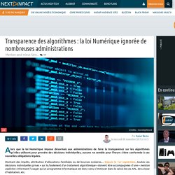 Transparence des algorithmes : la loi Numérique ignorée de nombreuses administrations