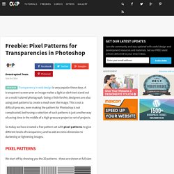 Freebie: Free Pixel Patterns for Transparencies in Photoshop