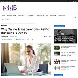 Why Online Transparency is Key to Business Success