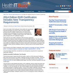 Two new transparency requirements for 2014 edition EHR certificationHealth IT Buzz