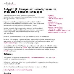 Polyglot.jl: transparent remote/recursive evaluation between languages