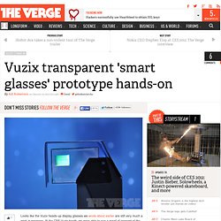 Vuzix transparent 'smart glasses' prototype hands-on