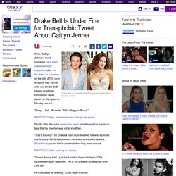 Drake Bell Is Under Fire for Transphobic Tweet About Caitlyn Jenner