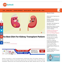 The Best Diet For Kidney Transplant Patient - GoMedii