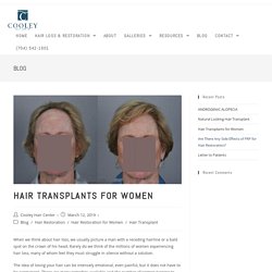 Hair Transplants for Women - Cooley Hair Center