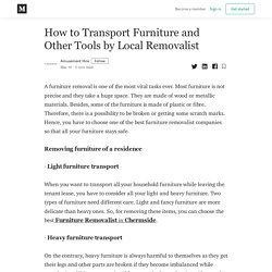 How to Transport Furniture and Other Tools by Local Removalist