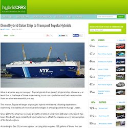 Diesel-Hybrid-Solar Ship to Transport Toyota Hybrids