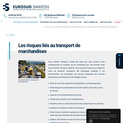 Les risques liés au transport de marchandises Assurance Marseille - Eurosud Swaton