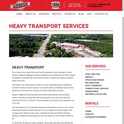 Heavy Transport Services - Nationwide - Atlanta and Orlando