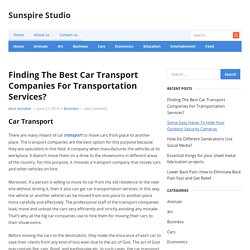 Finding The Best Car Transport Companies For Transportation Services?