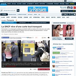 La SNCF rêve d'une carte tout transport - Transports Ile de France