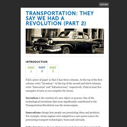 Transportation: They Say We Had a Revolution (Part 2)