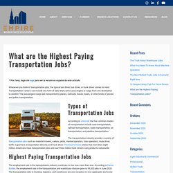 What are the Highest Paying Transportation Jobs? - Empire Workforce Solutions