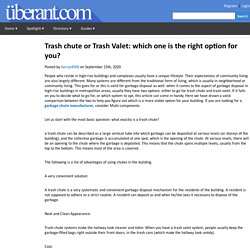 Trash chute or Trash Valet: which one is the right option for you?
