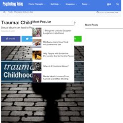 Trauma: Childhood Sexual Abuse