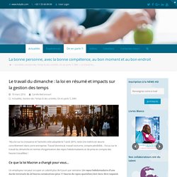 Le travail du dimanche : la loi en résumé et impacts sur la gestion des temps