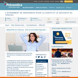 Bien-être au travail : halte aux idées reçues ! -