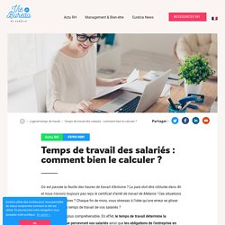 Calcul Temps de Travail [Méthode & Exemple] EURECIA