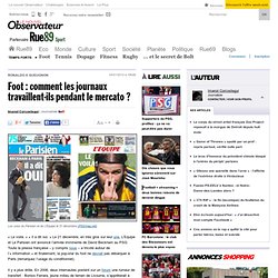 Mercato : les footballeurs sont à vendre, la presse déraille