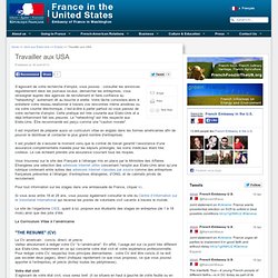 Travailler aux USA - France in the United States/ Embassy of France in Washington
