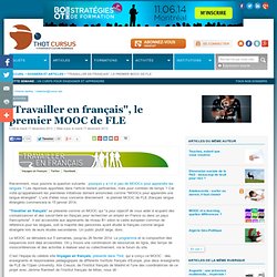 "Travailler en français", le premier MOOC de FLE