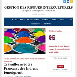 Travailler avec les Français : des Indiens témoignent