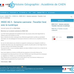 MOOC HG 3 - Semaine caennaise : Travailler l'oral avec le numérique - Histoire Géographie : Académie de CAEN