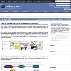 Créer un ebook et travailler le langage oral en maternelle