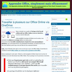 Travailler à plusieurs sur Office Online via OneDrive