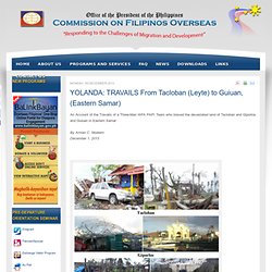 YOLANDA: TRAVAILS From Tacloban (Leyte) to Guiuan, (Eastern Samar)