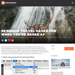 Travel On A Budget - 55 Travel Hacks For When You’re Broke - Hostelworld