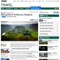 Mini guide to Ardennes, Belgium : Belgium