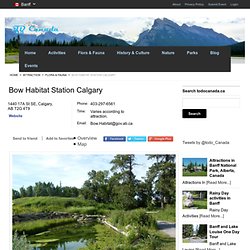 Bow Habitat Station Calgary 