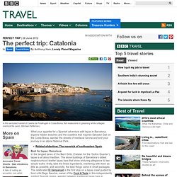 The perfect trip: Catalonia : Food & Drink, Spain